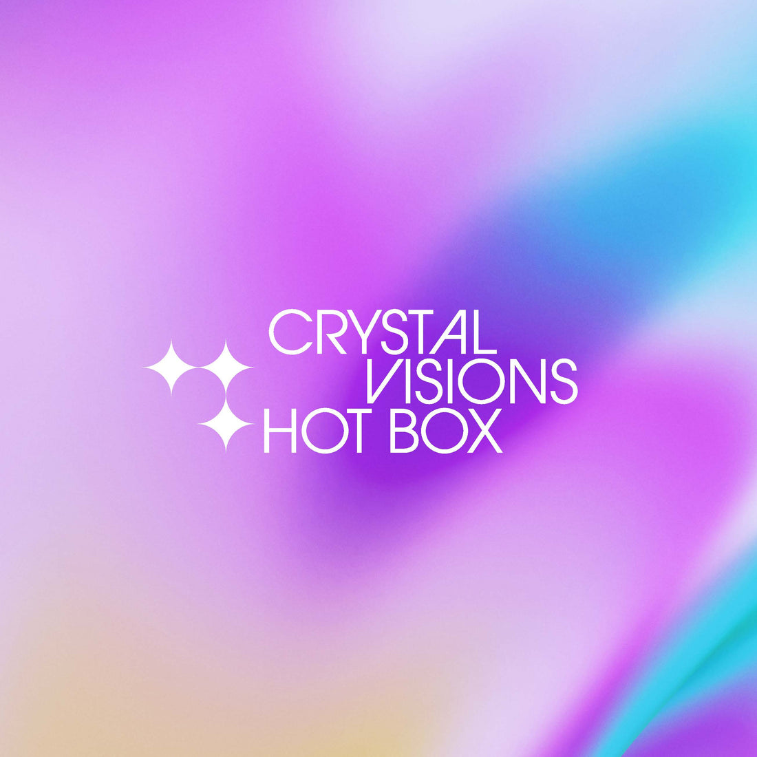 CRYSTAL VISIONS Hot Box